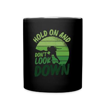 Don't Look Down Bouldering, Rock Climbing. - Full Colour Mug - black - Front