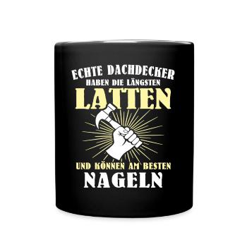 Dachdecker Dachspengler Dachklempner Dachdecken - Tasse einfarbig - Schwarz - Vorne