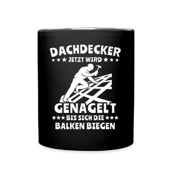 Dachdecker - Tasse einfarbig - Schwarz - Vorne