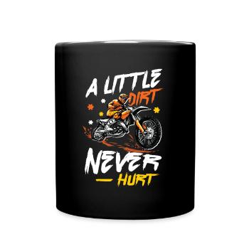 Un peu de saleté ne fait pas mal, le motocross. - Mug uni - noir - Devant