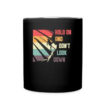 Don't Look Down Bouldering, Rock Climbing. - Full Colour Mug - black - Front