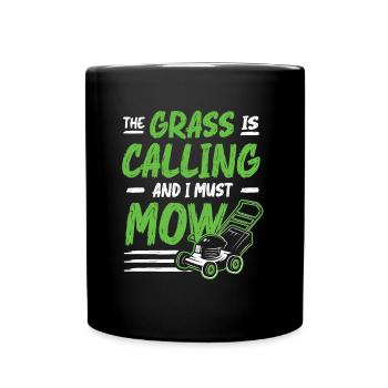 L’herbe appelle et je dois tondre la tonte de la pelouse - Mug uni - noir - Devant