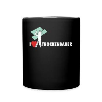 Trockenbaumonteur Sprüche Trockenbauer Geschenk - Tasse einfarbig - Schwarz - Vorne