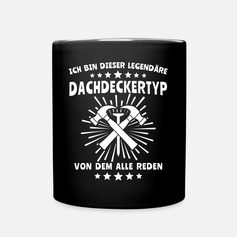 Dachdecker Dachdecken - Tasse einfarbig - Schwarz