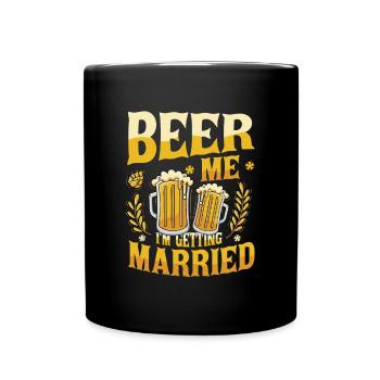 Beer Me Je me marie. - Mug uni - noir - Devant
