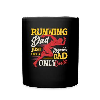 Courir papa, tout comme un papa ordinaire, seulement plus cool - Mug uni - noir - Devant