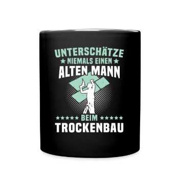 Trockenbauer Sprüche Trockenbau - Tasse einfarbig - Schwarz - Vorne