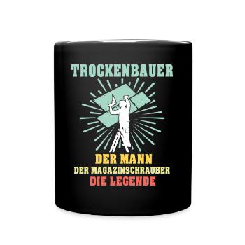 Trockenbauer Sprüche Trockenbau - Tasse einfarbig - Schwarz - Vorne