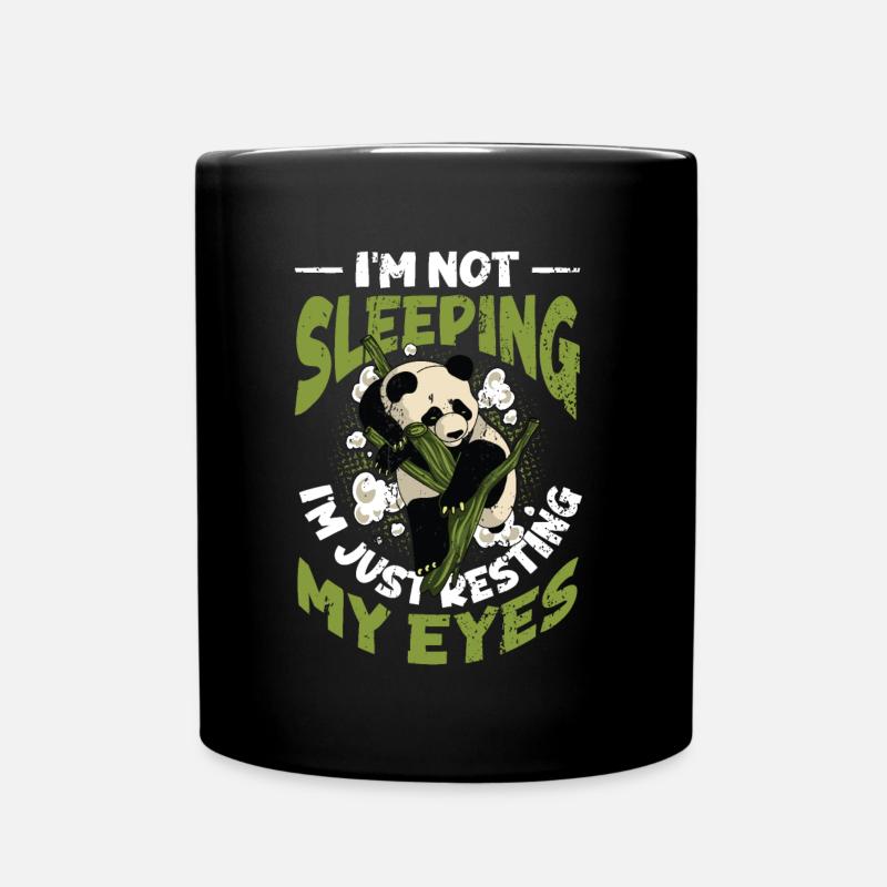 I'm Not Sleeping, I'm Just Resting My Eyes. - Full Colour Mug - black