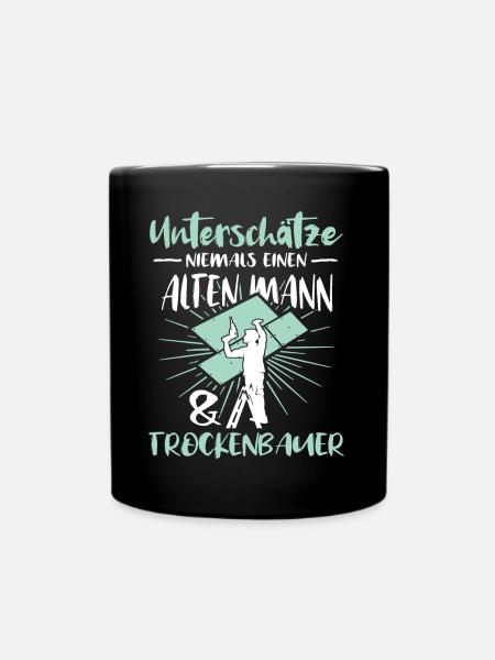 Trockenbauer Trockenbau Trockenbaumonteur - Tasse einfarbig - Schwarz