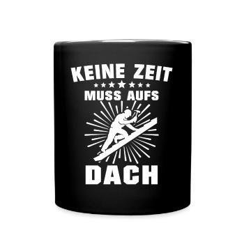 Dachdecker - Tasse einfarbig - Schwarz - Vorne