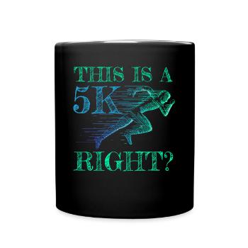 5K Run Road Run 5 km Parkrun - Full Colour Mug - black - Front