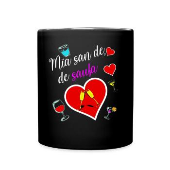 Mia san de, de saufa. - Tasse einfarbig - Schwarz - Vorne