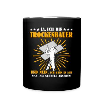 Trockenbauer Trockenbaumonteur Trockenbau - Tasse einfarbig - Schwarz - Vorne
