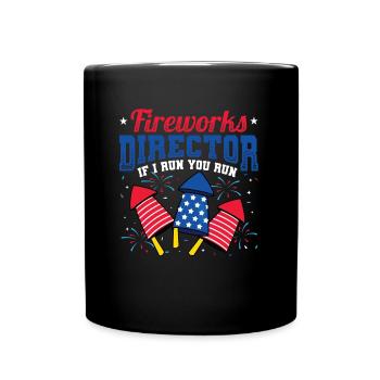 Fireworks Director If I Run You Run - Full Colour Mug - black - Front