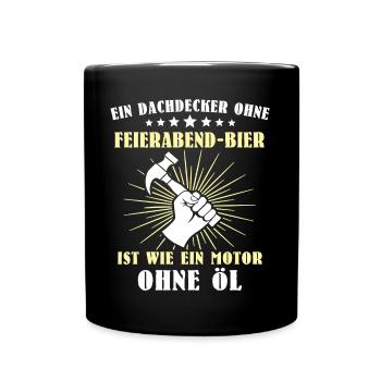 Dachdecker Sprüche Dachdecken - Tasse einfarbig - Schwarz - Vorne
