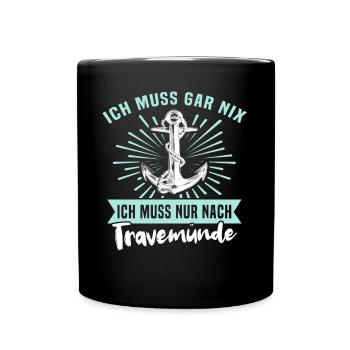 Travemünde Sprüche Travemuende - Tasse einfarbig - Schwarz - Vorne