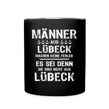 Lübeck Sprüche Hansestadt Luebeck - Tasse einfarbig - Schwarz - Vorne
