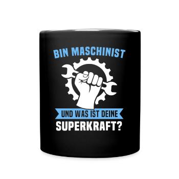 Maschinist Sprüche Maschinenführer - Tasse einfarbig - Schwarz - Vorne