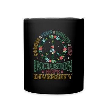 Vielfalt Gleichheit Liebe Frieden Blumen - Tasse einfarbig - Schwarz - Vorne