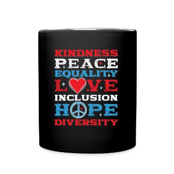 Vielfalt Gleichheit Liebe Frieden Menschenrechte - Tasse einfarbig - Schwarz - Vorne
