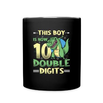 This boy is now 10 double digit birthday - Full Colour Mug - black - Front