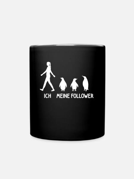 Ich Meine Follower Pinguin Tierpfleger Zoo Vogel - Tasse einfarbig - Schwarz