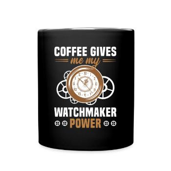 Kaffee Uhrmacher Power Uhrmachermeister Handwerk - Tasse einfarbig - Schwarz - Vorne