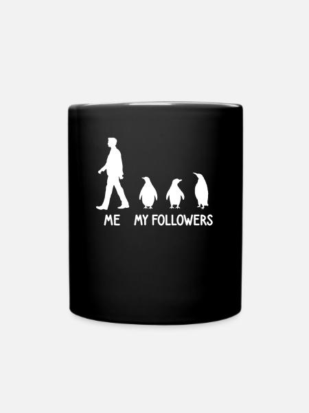 Ich Meine Follower Pinguin Tierpfleger Zoo Vogel - Tasse einfarbig - Schwarz