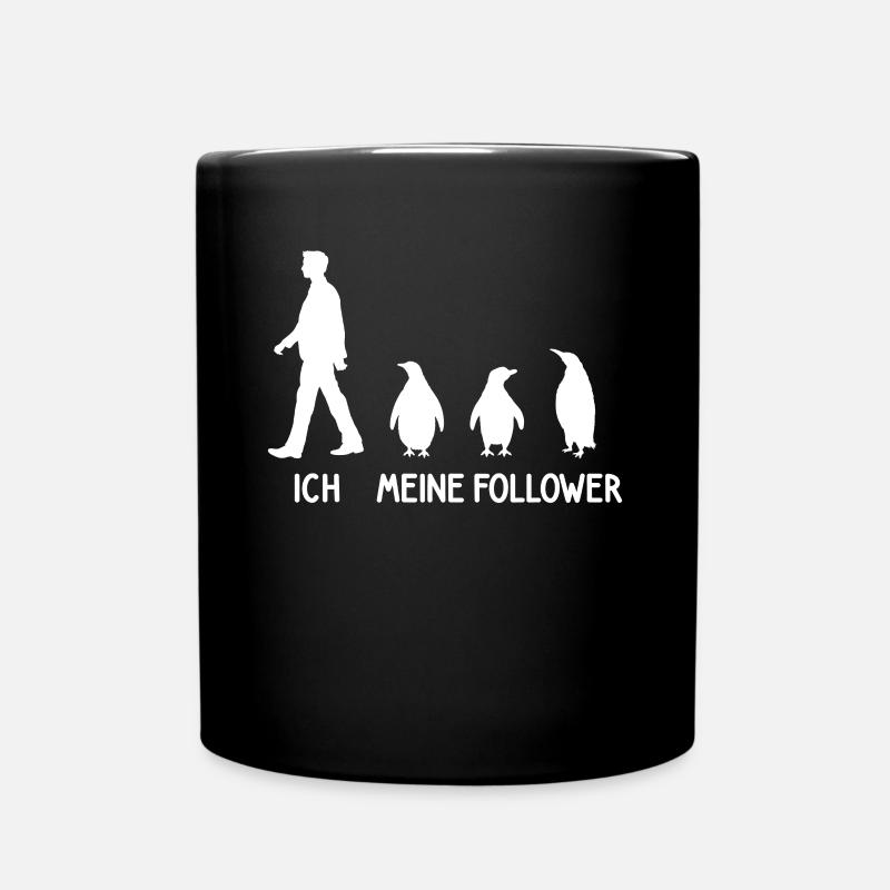 Ich Meine Follower Pinguin Tierpfleger Zoo Vogel - Tasse einfarbig - Schwarz