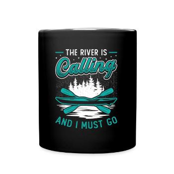 The River Is Calling And I Must Go Kayak Sport - Full Colour Mug - black - Front