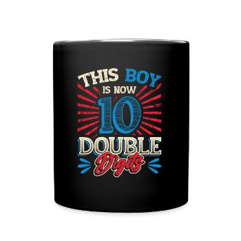 This boy is now 10 double digit birthday - Full Colour Mug - black - Front