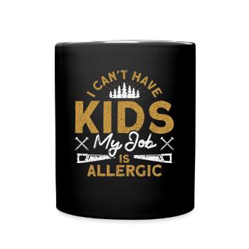 My job is allergic carpenter - Full Colour Mug - black - Front