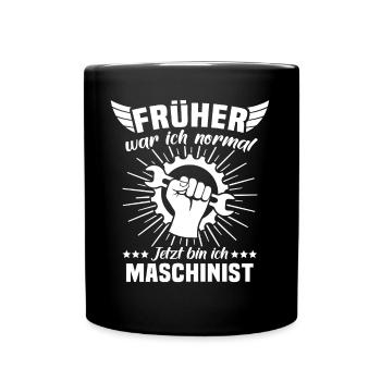 Maschinist Sprüche Maschinisten - Tasse einfarbig - Schwarz - Vorne