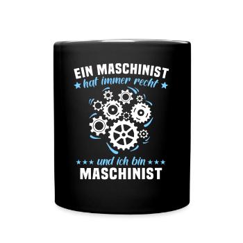 Maschinist Sprüche Maschinisten - Tasse einfarbig - Schwarz - Vorne
