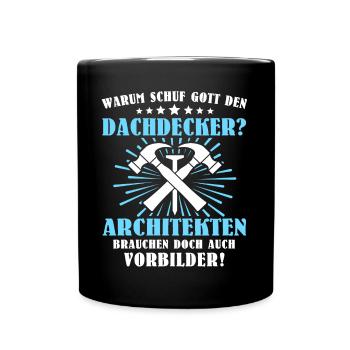 Dachdecker Beruf Dachdecken - Tasse einfarbig - Schwarz - Vorne