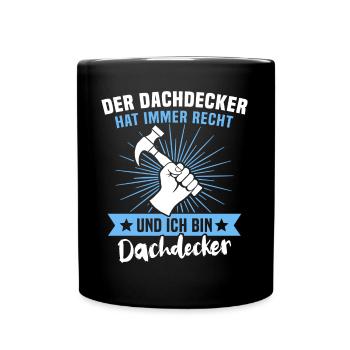 Dachdecker Beruf Dachdecken - Tasse einfarbig - Schwarz - Vorne