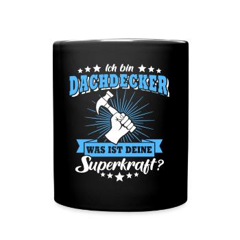 Dachdecker Beruf Dachdecken - Tasse einfarbig - Schwarz - Vorne