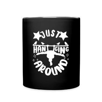 Just Hanging Around - Tumbling Funny Gymnast Gift - Tasse einfarbig - Schwarz - Vorne