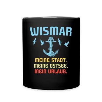 Wismar Ostsee Wismarer Urlaub - Tasse einfarbig - Schwarz - Vorne