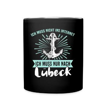Lübeck Sprüche Hansestadt Luebeck - Tasse einfarbig - Schwarz - Vorne