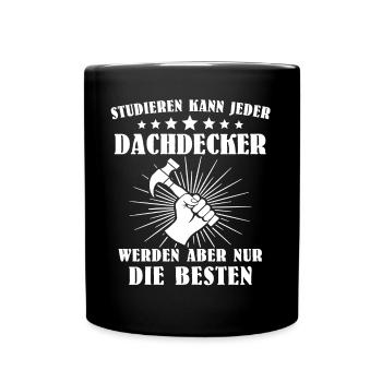 Dachdecker - Tasse einfarbig - Schwarz - Vorne