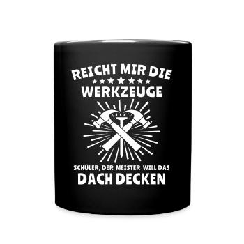 Dachdecker Dachdecken - Tasse einfarbig - Schwarz - Vorne