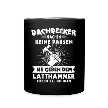 Dachdecker Dachdecken - Tasse einfarbig - Schwarz - Vorne