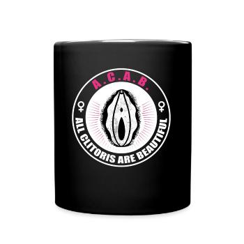 ACAB Tous les clitoris sont de beaux féminismes - Mug uni - noir - Devant