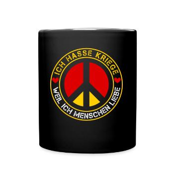 Peace Frieden und Liebe No War Friedensshirt Liebe - Tasse einfarbig - Schwarz - Vorne