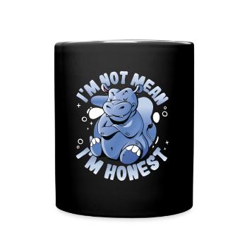 Je ne suis pas méchant que je suis honnête et franc parleur - Mug uni - noir - Devant