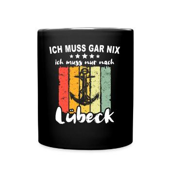 Lübeck Ostsee Lübecker Sprüche - Tasse einfarbig - Schwarz - Vorne