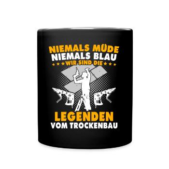 Trockenbauer Trockenbau Trockenbaumonteur - Tasse einfarbig - Schwarz - Vorne