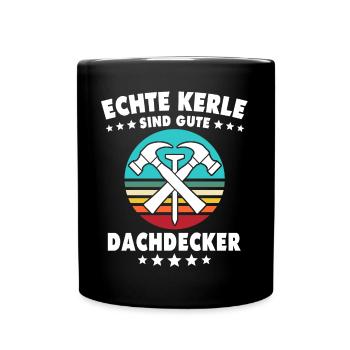 Dachdecker Dachspengler Dachklempner - Tasse einfarbig - Schwarz - Vorne